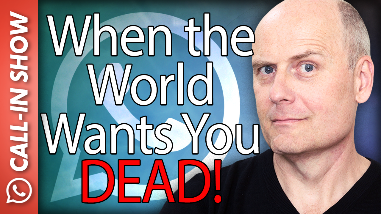 4940 WHEN THE WORLD WANTS YOU DEAD! Freedomain Call In episode artwork