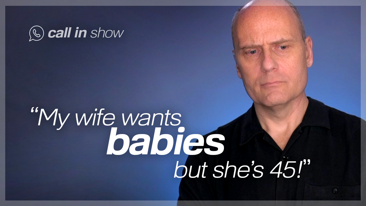 4950 "My Wife Wants Kids - at 45?!?" Freedomain Call In episode artwork