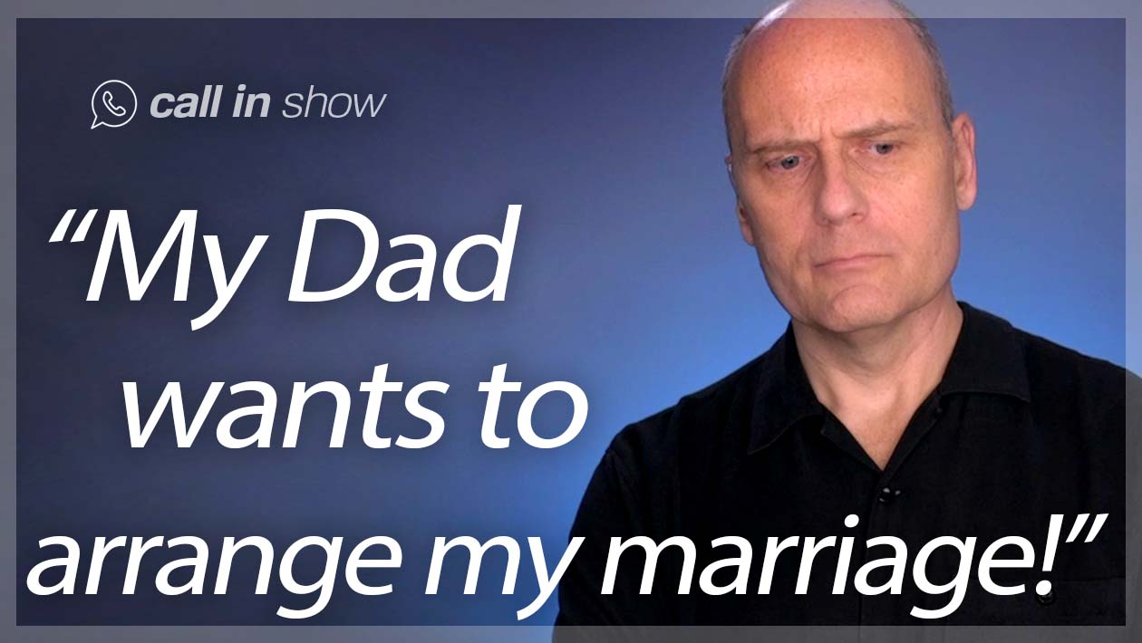 4955 "HELP - MY FATHER WANTS TO ARRANGE MY MARRIAGE!" Freedomain Call In episode artwork