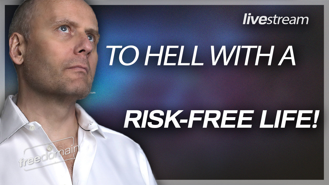 4967 TO HELL WITH A RISK-FREE LIFE! episode artwork