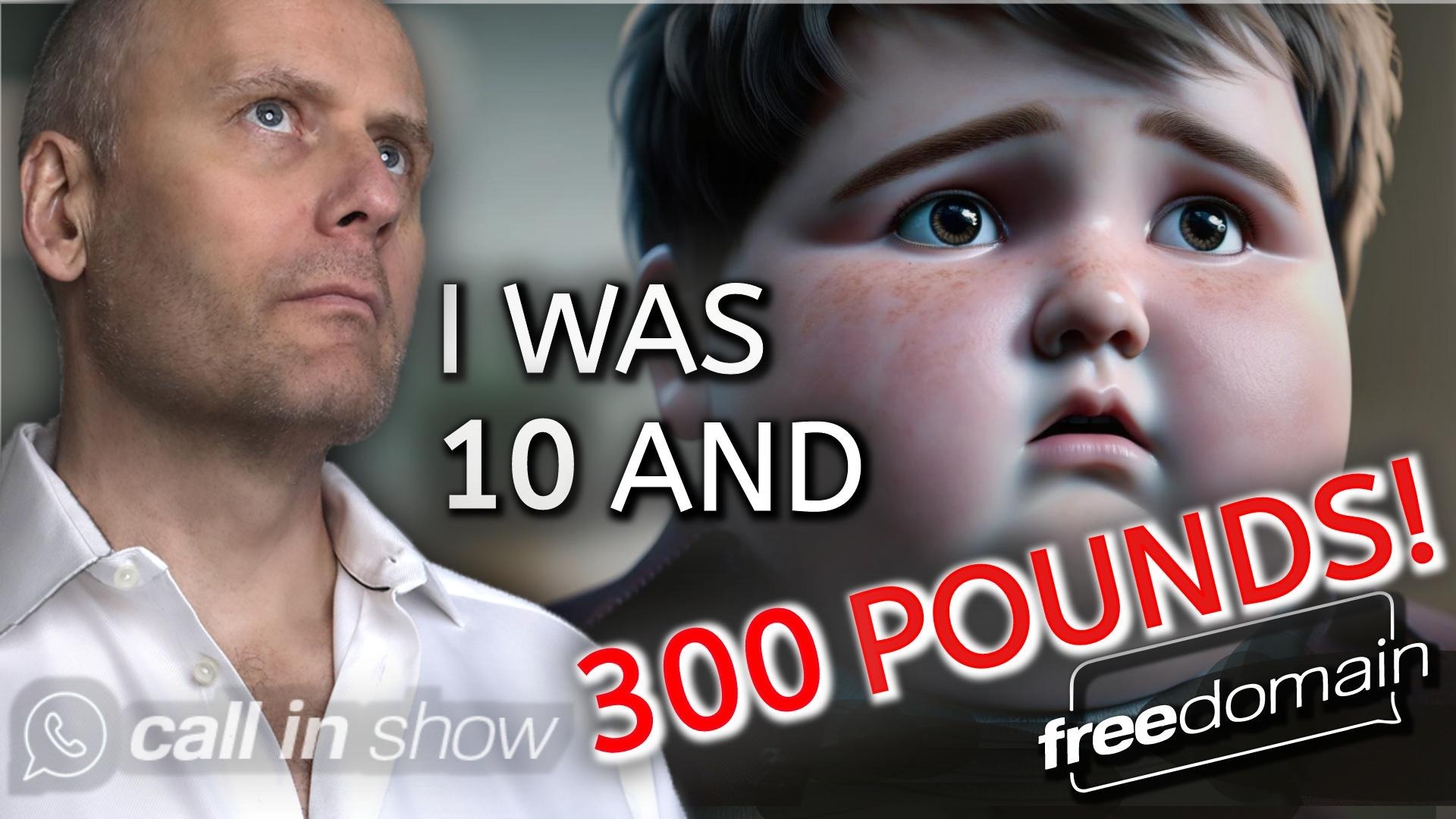 5439 I Was 10 and 300 POUNDS! Freedomain Call In