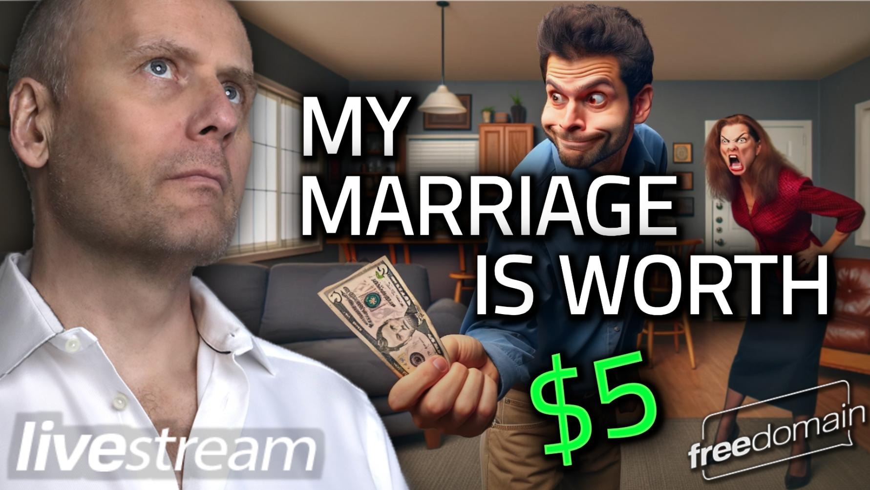 5483 My Marriage is Worth FIVE DOLLARS!