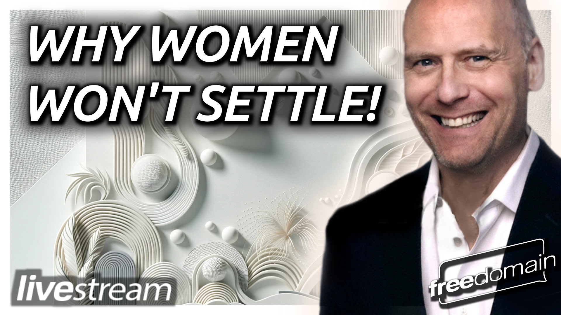 5567 WHY WOMEN WON'T SETTLE!