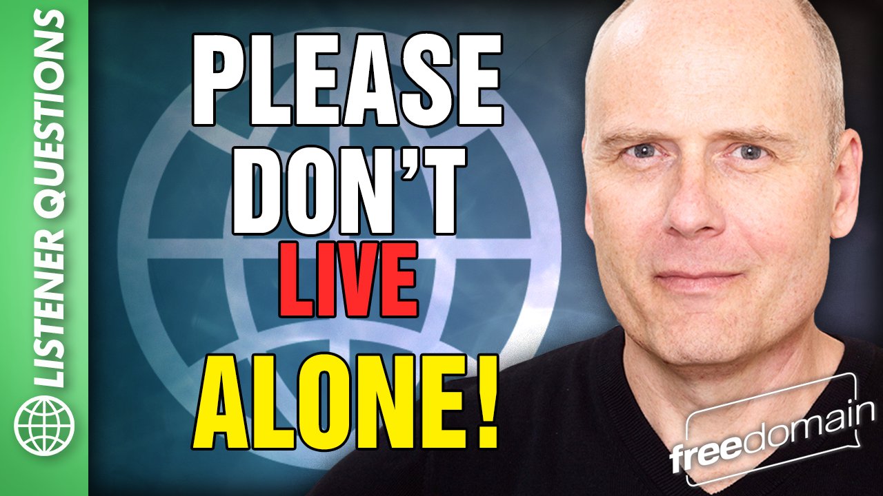 5627 DON'T LIVE ALONE!