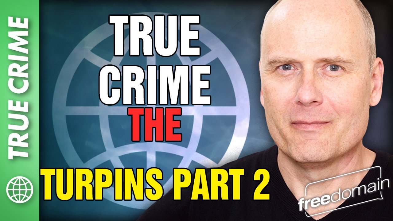 5662 TRUE CRIME: THE TURPINS PART 2
