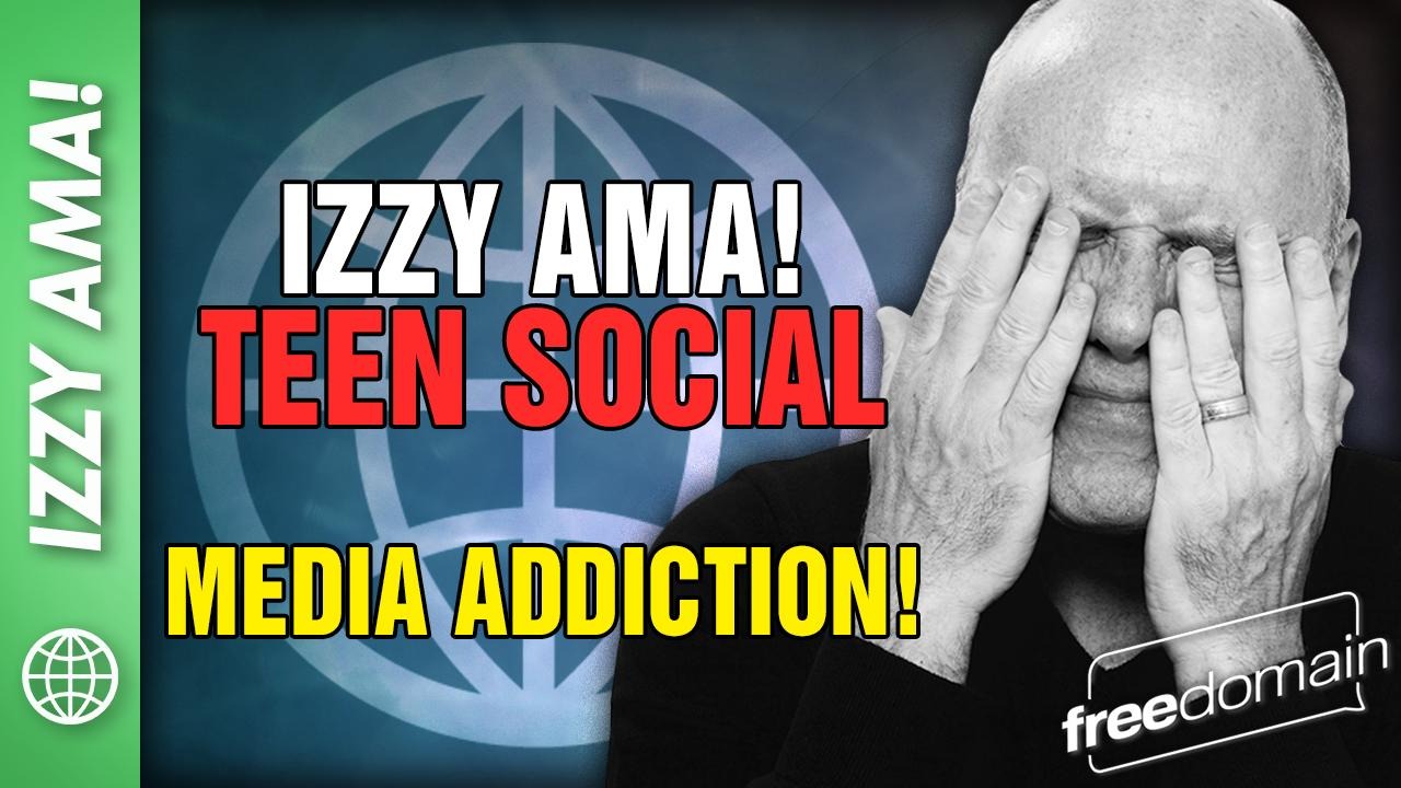 5772 Izzy AMA - TEEN SOCIAL MEDIA ADDICTION!