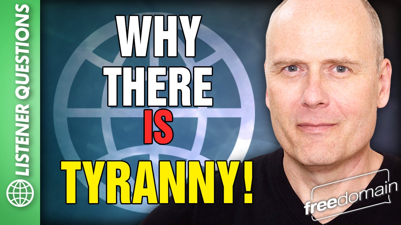 5786 Why There is TYRANNY!