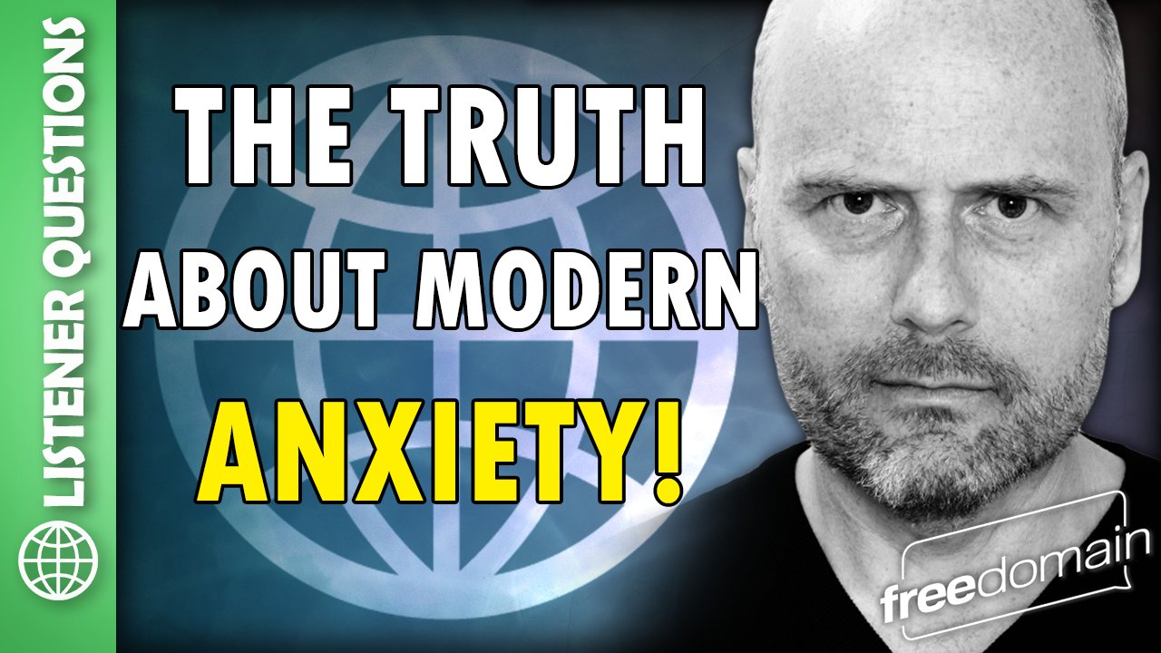 5815 The Truth About Modern ANXIETY! - podcast episode cover
