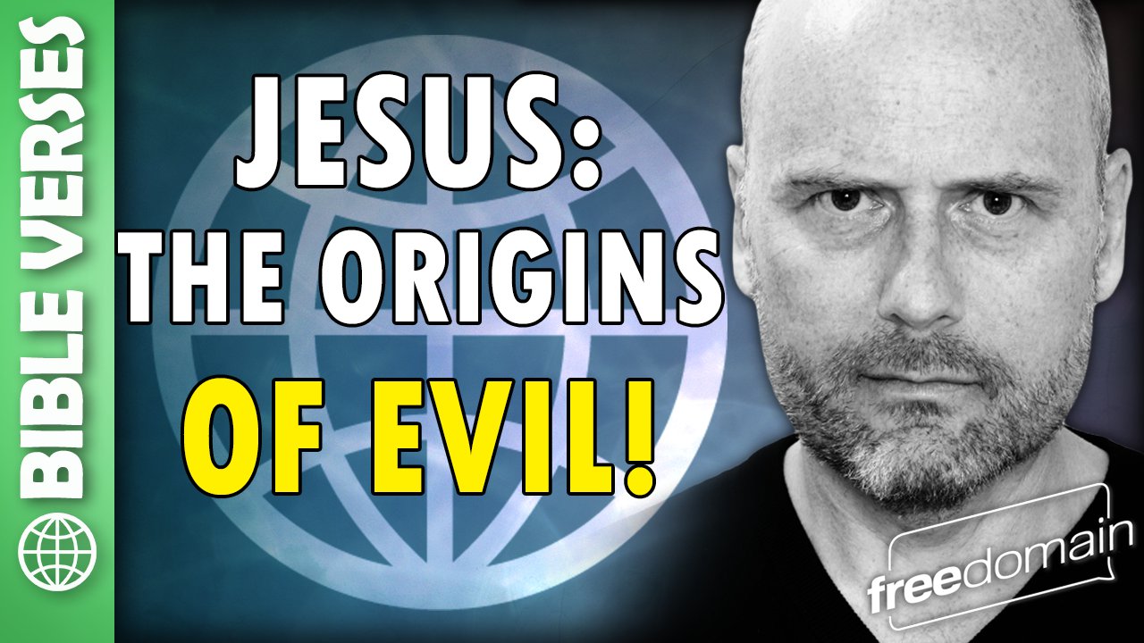 5830 Jesus on the Origins of Evil! Bible Verses - podcast episode cover