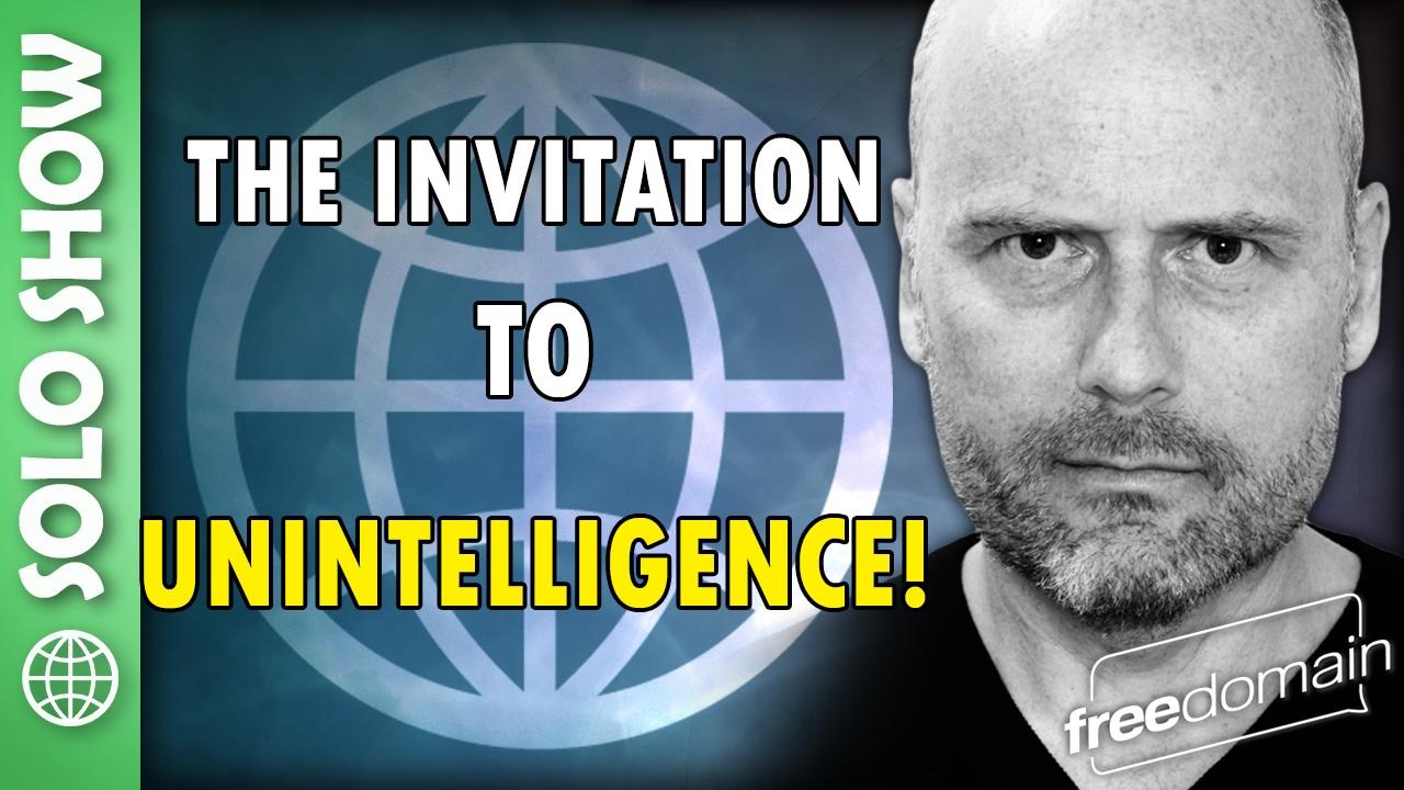 5831 The Invitation to Unintelligence! - podcast episode cover