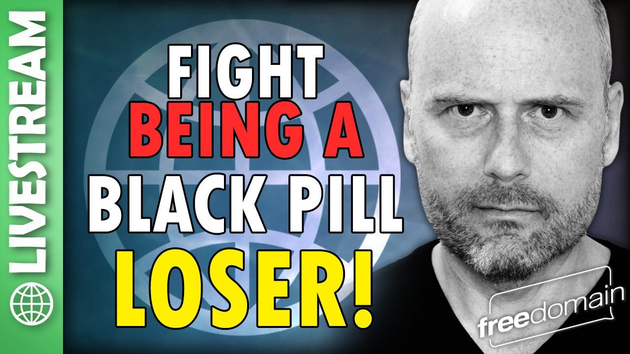 5832 Fight Being a Black Pill Loser! - podcast episode cover