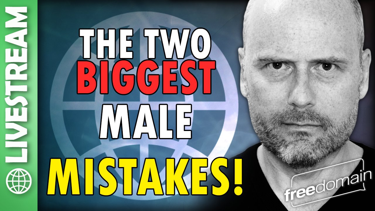 5857 The Two Biggest Male Mistakes! - podcast episode cover