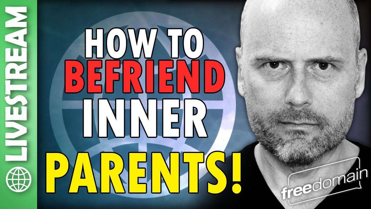 5941 How to Befriend Your Inner Parents