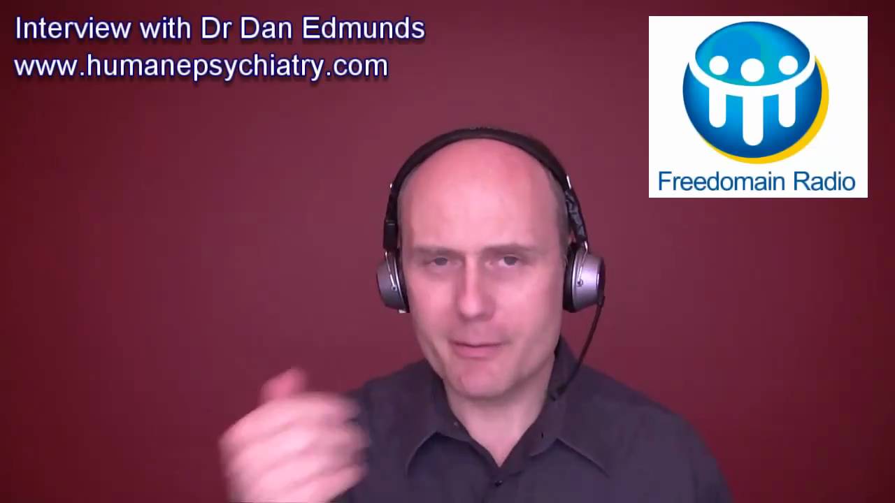 1810 'Sane in an Insane World' - Freedomain Radio Interviews Dr Dan Edmunds