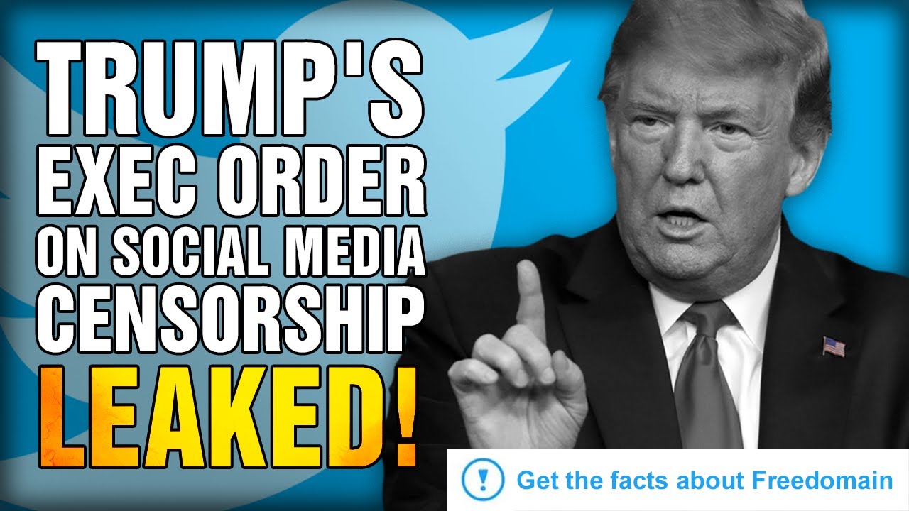 4633 Trump's Executive Order on Social Media Censorship Leaked! episode artwork
