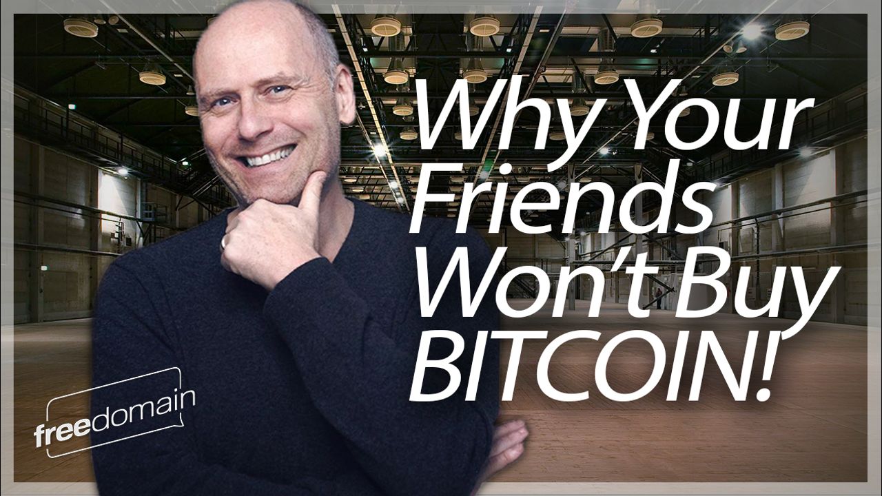 4838 Why Your Friends Won't Buy Bitcoin! episode artwork